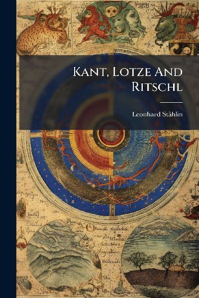 Kant, Lotze And Ritschl