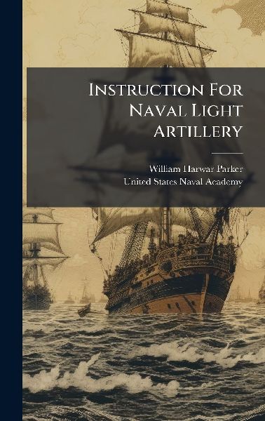 Instruction For Naval Light Artillery