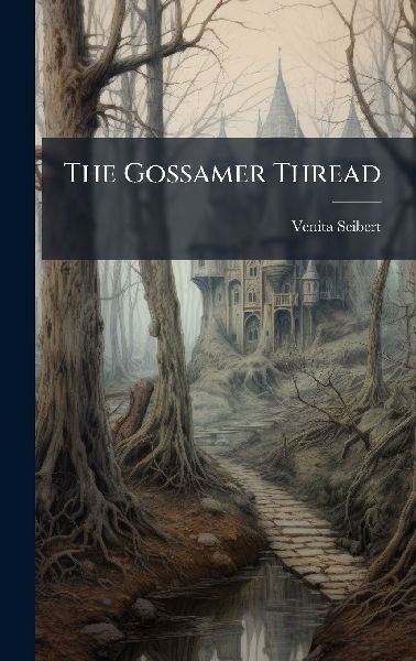 The Gossamer Thread