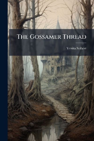 The Gossamer Thread