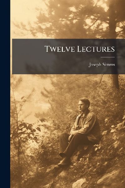Twelve Lectures