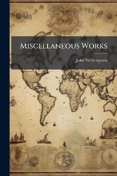 Miscellaneous Works