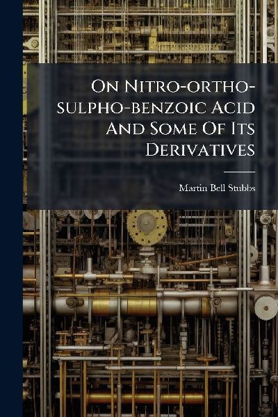 On Nitro-ortho-sulpho-benzoic Acid And Some Of Its Derivatives