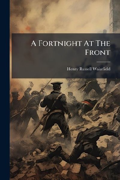 A Fortnight At The Front