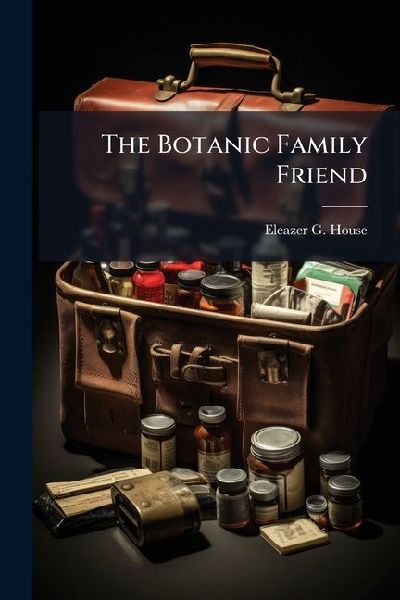 The Botanic Family Friend