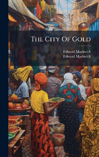 The City Of Gold