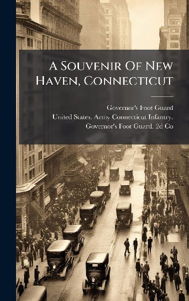 A Souvenir Of New Haven, Connecticut