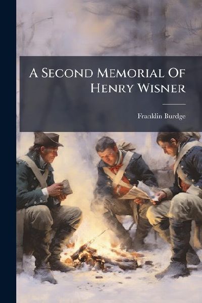 A Second Memorial Of Henry Wisner