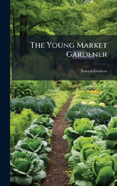 The Young Market Gardener
