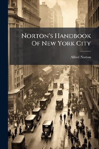Norton's Handbook Of New York City