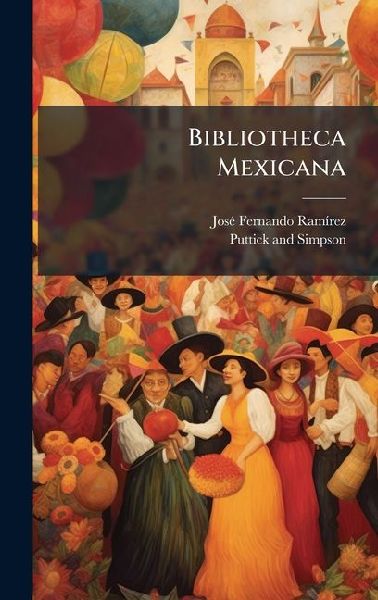 Bibliotheca Mexicana