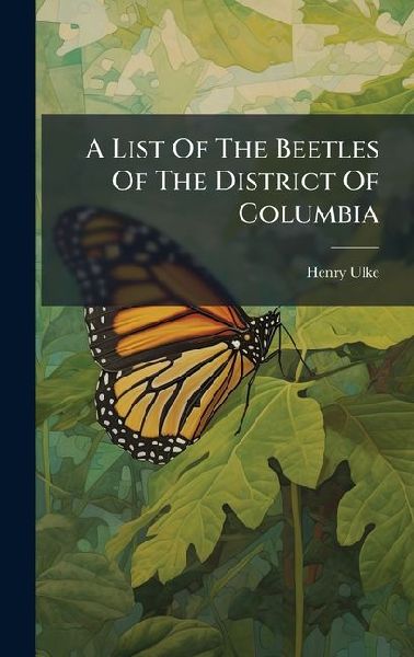 A List Of The Beetles Of The District Of Columbia