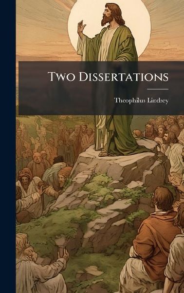 Two Dissertations