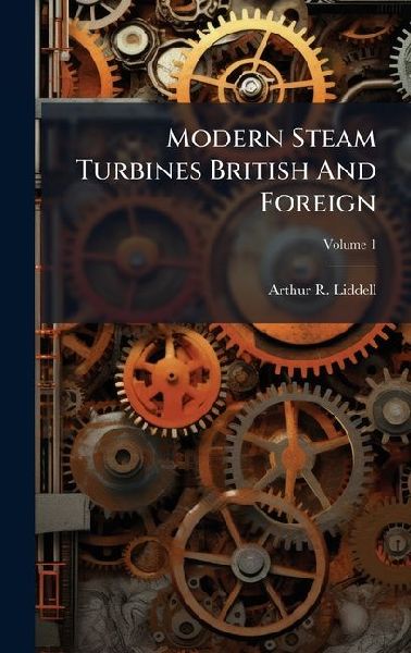 Modern Steam Turbines British And Foreign
