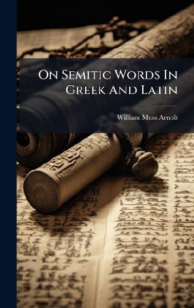 On Semitic Words In Greek And Latin