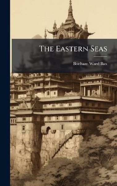 The Eastern Seas