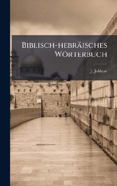 Biblisch-hebräisches Wörterbuch