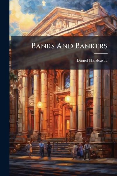 Banks And Bankers