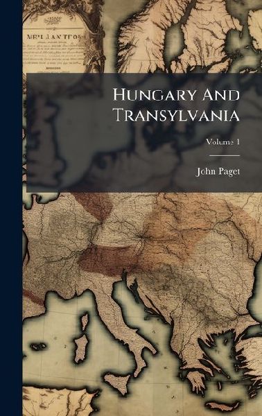 Hungary And Transylvania