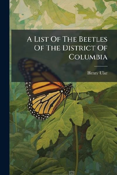 A List Of The Beetles Of The District Of Columbia