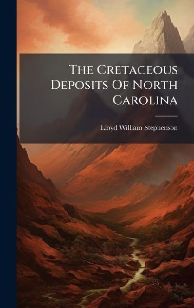 The Cretaceous Deposits Of North Carolina