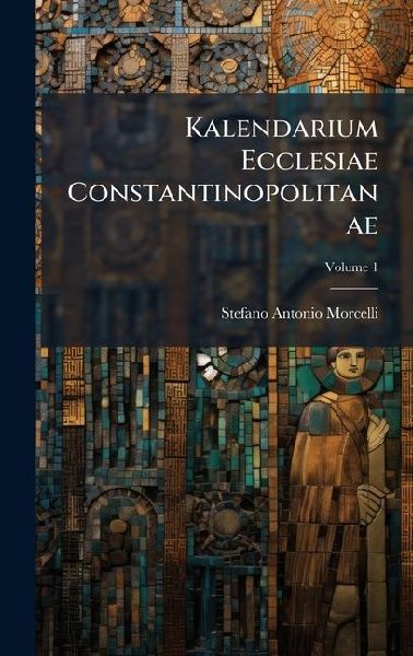 Kalendarium Ecclesiae Constantinopolitanae