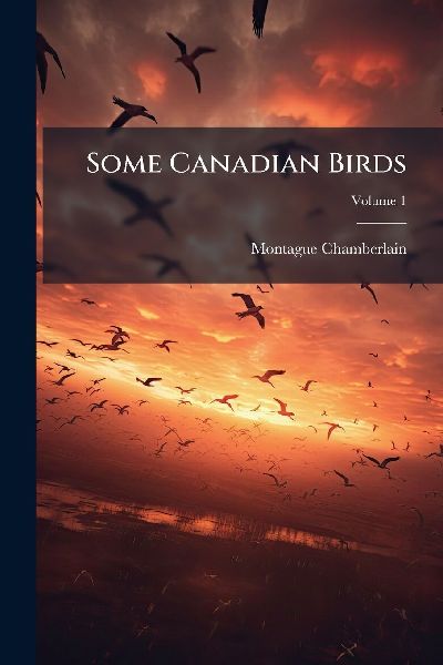 Some Canadian Birds