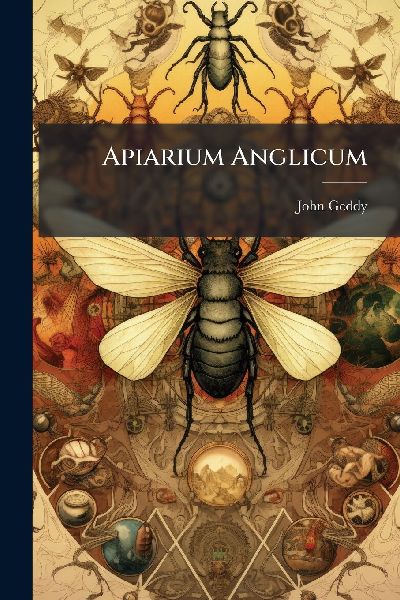 Apiarium Anglicum