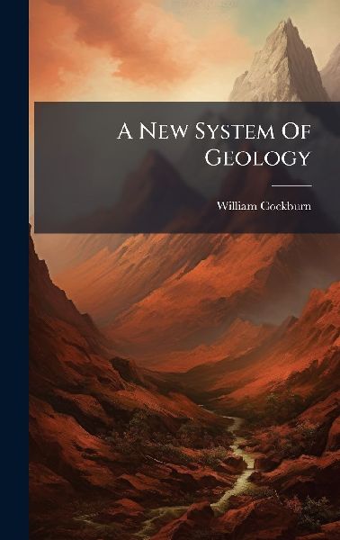 A New System Of Geology
