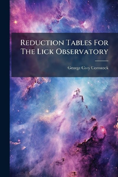 Reduction Tables For The Lick Observatory