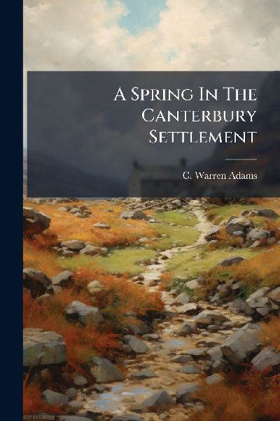 A Spring In The Canterbury Settlement