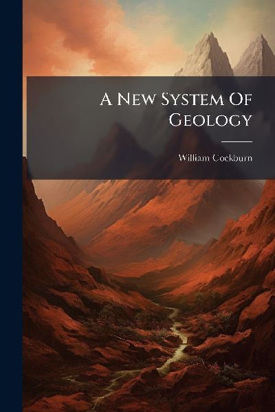 A New System Of Geology