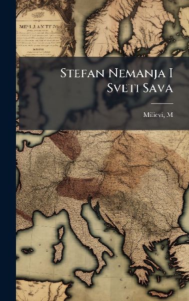 Stefan Nemanja I Sveti Sava