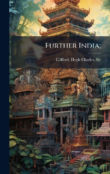Further India;