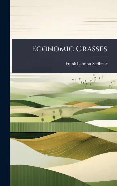 Economic Grasses