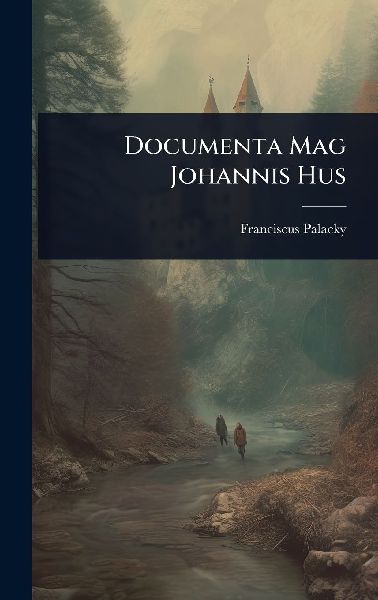 Documenta Mag Johannis Hus