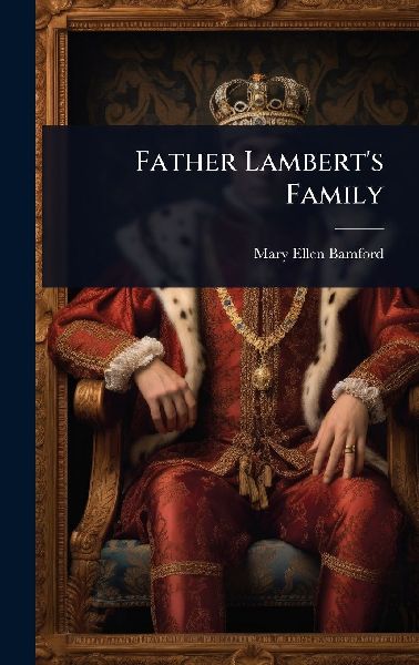 Father Lambert's Family