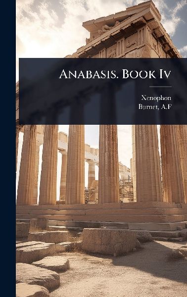 Anabasis. Book Iv