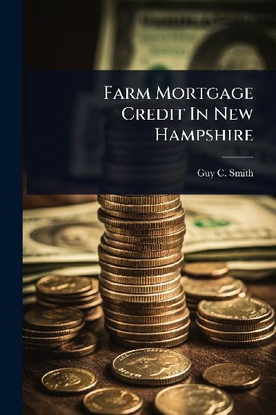 Farm Mortgage Credit In New Hampshire