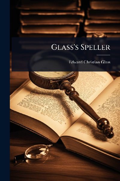 Glass's Speller