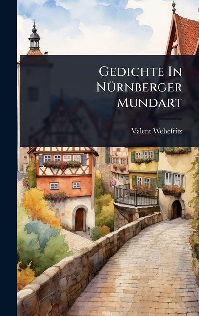 Gedichte In NÃ1/4rnberger Mundart