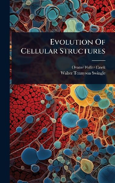 Evolution Of Cellular Structures