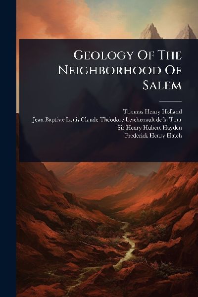 Geology Of The Neighborhood Of Salem