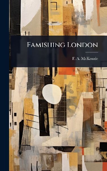 Famishing London