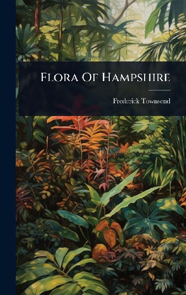 Flora Of Hampshire