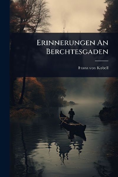Erinnerungen An Berchtesgaden