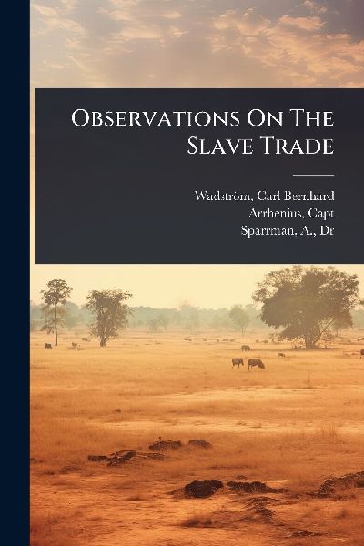 Observations On The Slave Trade