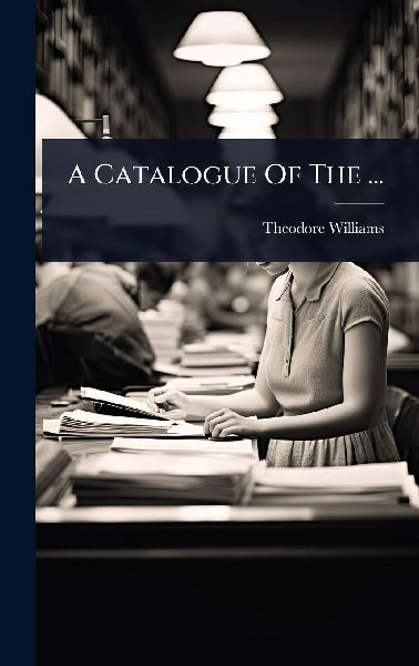 A Catalogue Of The ...