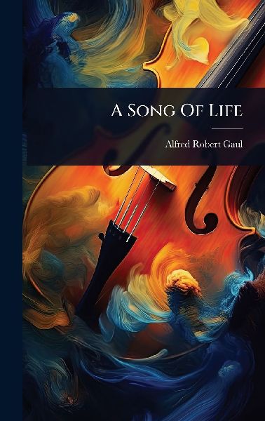 A Song Of Life