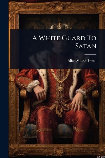 A White Guard To Satan